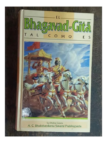 El Bhagavad Gita: Tal Como Es, Editorial Bbt. Tapa Dura.