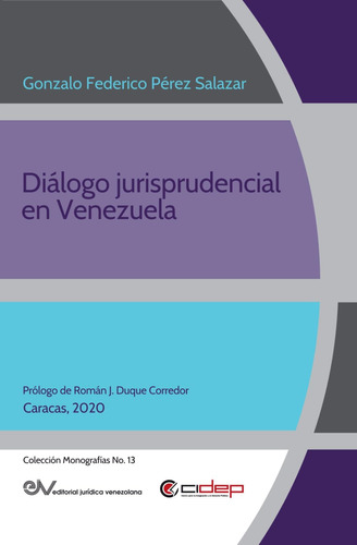 Libro: Diálogo Jurisprudencial En Venezuela (spanish Edition