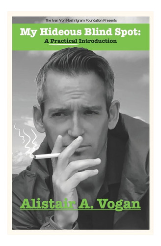 Libro: Mi Espantoso Punto Ciego: Una Introducción Práctica