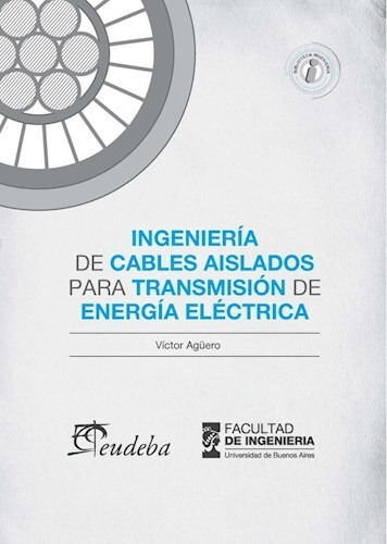 Ingeniería De Cables Aislados Para Transmisión De Energía E