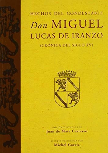 Libro Hechos Del Condestable Don Miguel Lucas  De Mata Carri