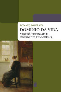 Libro Dominio Da Vida 02ed 09 De Dworkin Ronald Wmf Martins