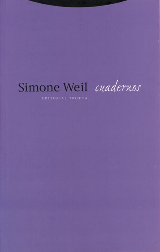 Cuadernos (estructuras Y Procesos - Religion) / Simone Weil