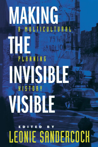 Libro Making The Invisible Visible, Volume 2: A Multicultu