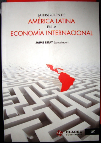 Economia Politica America Latina Internacionl J.estay Empleo