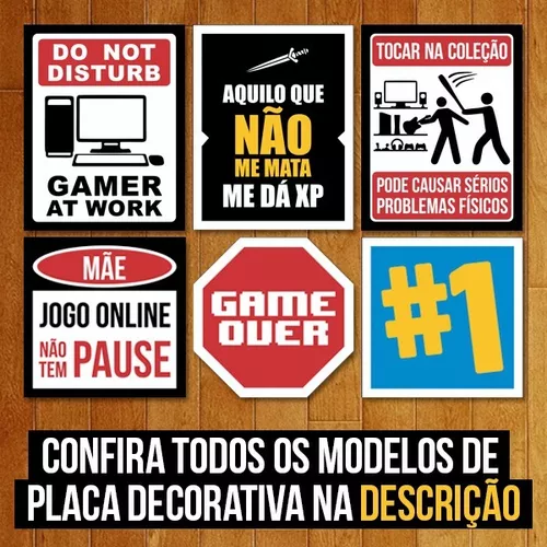 Placa Decorativa 60x40 Cm Mãe Jogo Online Não Tem Pause - Planeta Decor -  Placa Decorativa - Magazine Luiza