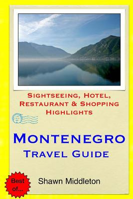 Libro Montenegro Travel Guide: Sightseeing, Hotel, Restau...