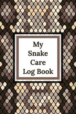 Libro My Snake Care Log Book : Healthy Reptile Habitat - ...