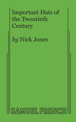 Libro Important Hats Of The Twentieth Century - Jones, Nick