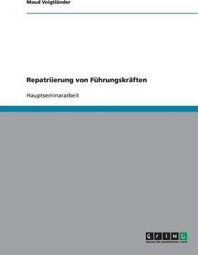 Repatriierung Von Fuhrungskraften - Maud Voigtlã¤nder