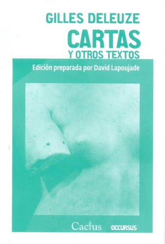 Cartas Y Otros Textos - Gilles Deleuze