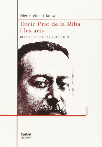Enric Prat De La Riba I Les Arts (sin Coleccion)
