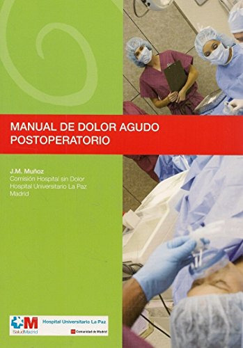 Libro Manual De Dolor Agudo Posoperatorio De J.m. Muñoz