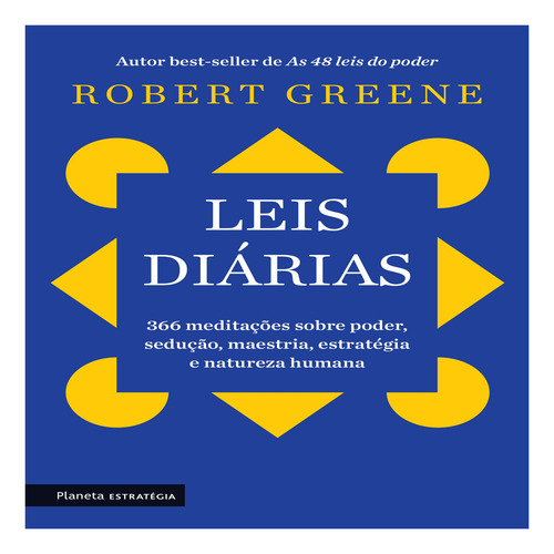 Leis Diárias - 366 Meditações Sobre Poder, Sedução, Maestri