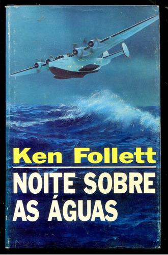 Noite Sobre As Águas - Ken Follett - Frete Leve - L.2217