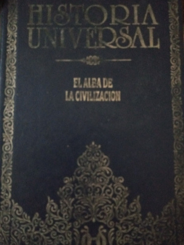 El Alba De La Civilización / Hist Univ Círculo De Lectores