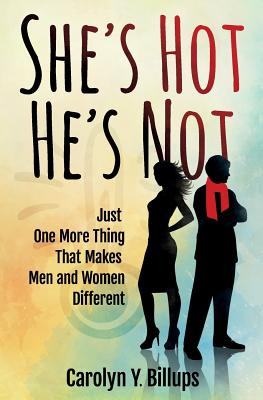 Libro She's Hot, He's Not: Just One More Thing That Makes...