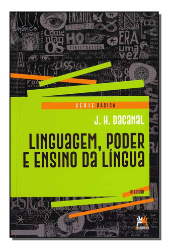 Libro Linguagem Poder E Ensino Da Lingua 06ed 18 De Dacanal