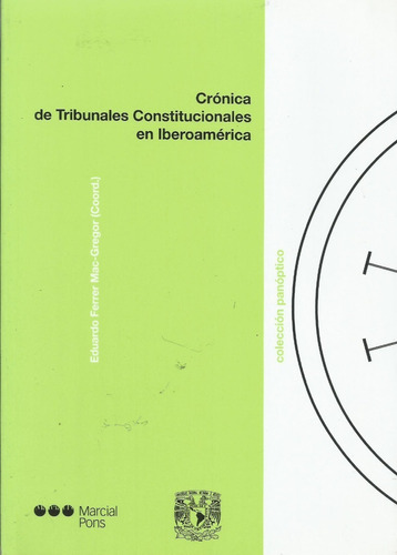 Crónica Tribunales Constitucionales Iberoamérica Mac Gregor