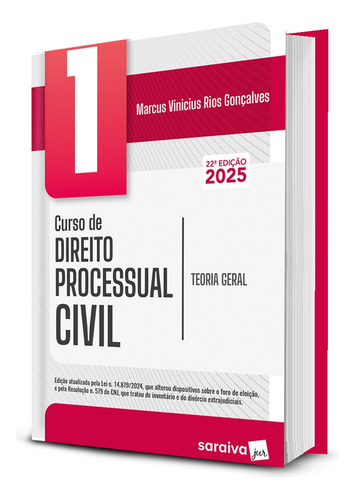 Livro Curso De Direito Processual Civil Volume 1 - Teoria Geral - 22a Edição 2025 - Marcus Vinicius Rios Gonçalves