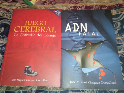 Adn Fatal Y Juego Cerebral - José Miguel Vásquez González