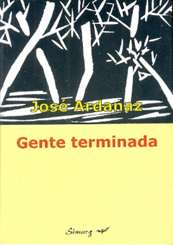 Gente Terminada - Ardanaz, José