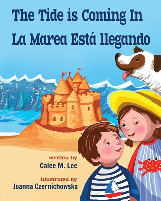 Libro The Tide Is Coming In / La Marea Estã¡ Llegando - L...