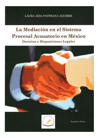 Libro Mediación En El Sistema Procesal Acusatorio En México