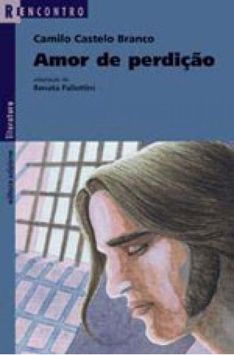 Amor De Perdição, De Castelo Branco, Camilo. Editora Scipione, Capa Mole Em Português