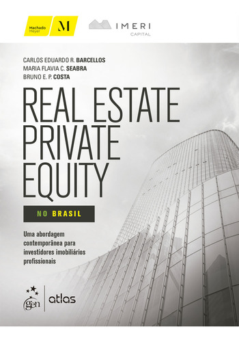Real Estate Private Equity No Brasil, De Carlos Eduardo R. Barcellos. Editora Atlas Em Português