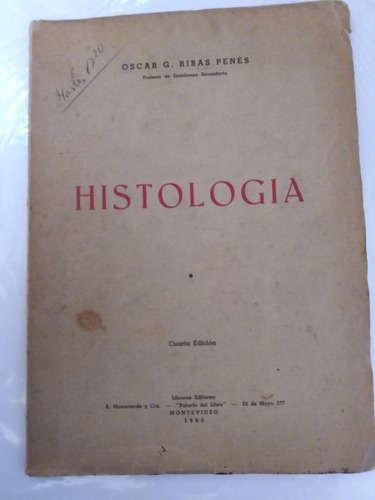 Histología. Oscar G. Ribas Penés. Monteverde Editorial 