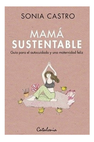 Libro Mamá Sustentable