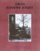 In Focus: Eugene Etget - Photographs From The J.paul Gett...