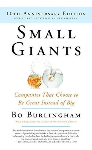 Small Giants--10th-anniversary, De Bo Burlingham. Editorial Penguin Putnam Inc, Tapa Blanda En Inglés
