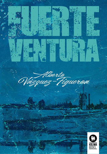 Libro: Fuerteventura. , Vázquez-figueroa, Alberto. Kolima