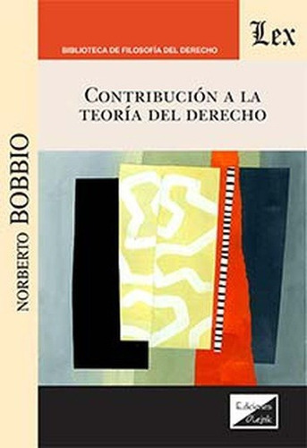 Contribucion A La Teoria Del Derecho, De Bobbio Noberto. Editorial Olejnik, Tapa Blanda En Español, 2022