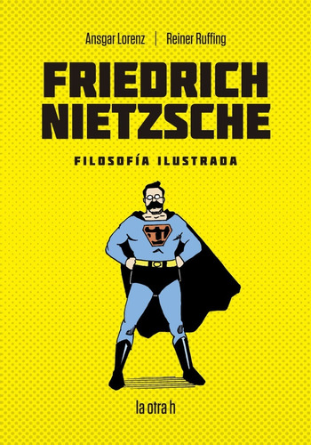 Friedrich Nietzsche - Reiner Ruffing - La Otra H - Manga