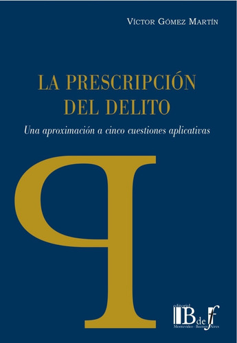 Gómez Martín - La Prescripción Del Delito - Bdef
