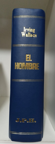 El Hombre - Irving Wallace