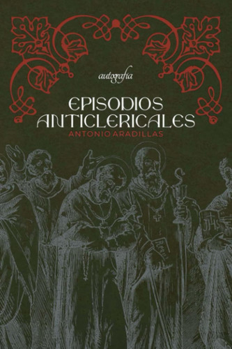 Libro: Episodios Anticlericales (spanish Edition)