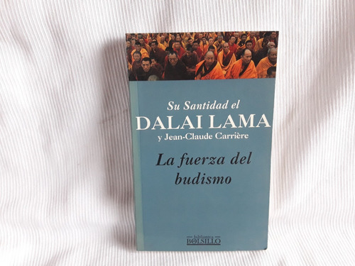 La Fuerza Del Budismo Dalai Lama Biblioteca De Bolsillo