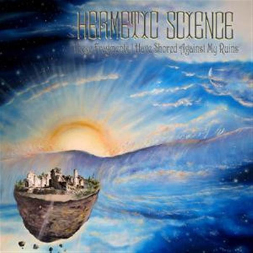 Cd These Fragments I Have Shored Against My Ruins (hermetic Estándar
