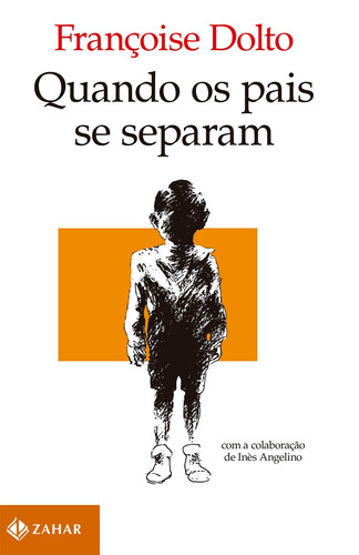 Quando os pais se separam, de Dolto, Françoise. Editora Schwarcz SA, capa mole em português, 1989