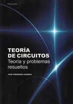 Comprar Teoria De Circuitos: Teoria Y Problemas Resueltos