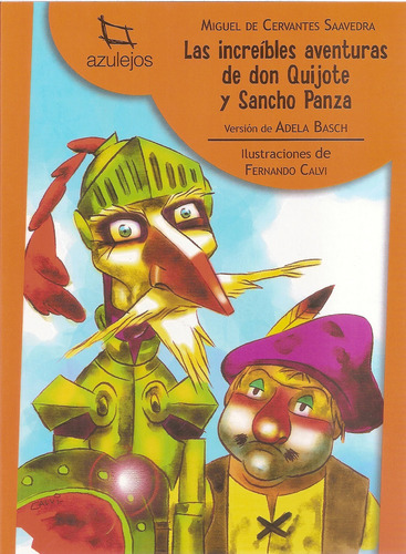 Increibles Aventuras De Don Quijote Y Sancho Panza, Las 2 Ed