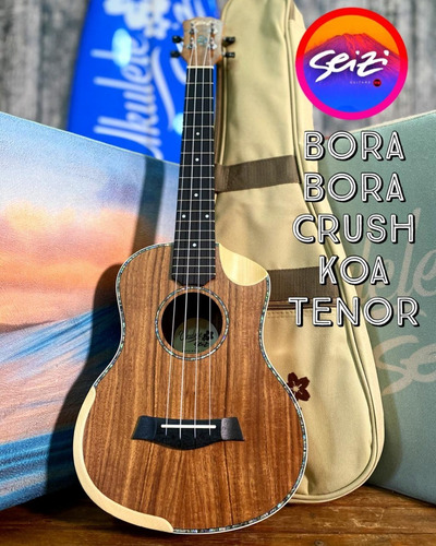 Ukulele Seizi Bora Bora Crush Tenor Elétrico Koa Com Bag