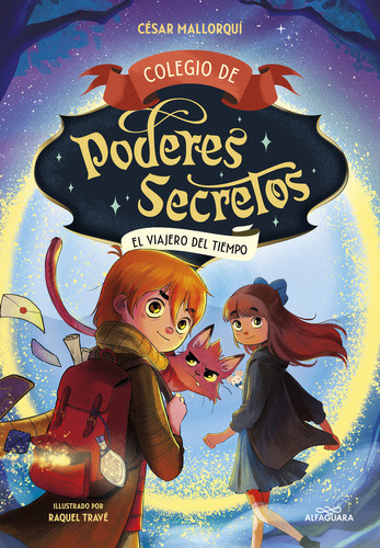 Libro Colegio De Poderes Secretos 3 - El Viajero Del Tiem...