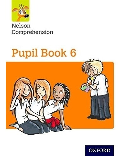 Nelson Comprehension 6 - Pupil's Book, De Vv. Aa.. Editoria