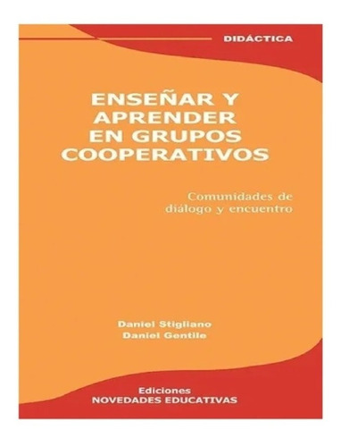 Enseñar Y Aprender En Grupos Cooperativos Nuevo!