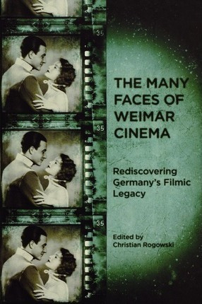 Libro The Many Faces Of Weimar Cinema - Christian Rogowski